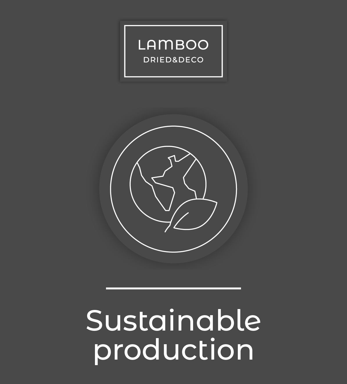 Sustainable production